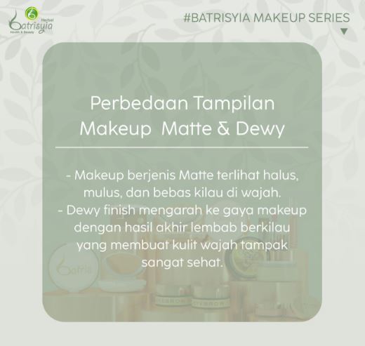 ketahui beberapa perbedaan makeup matte dan dewy