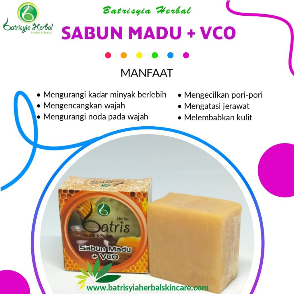 Manfaat sabun madu vco batrisyia herbal skincare